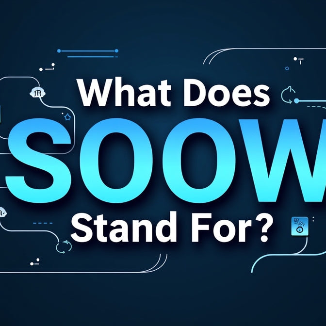 What Does SOOW Stand For?