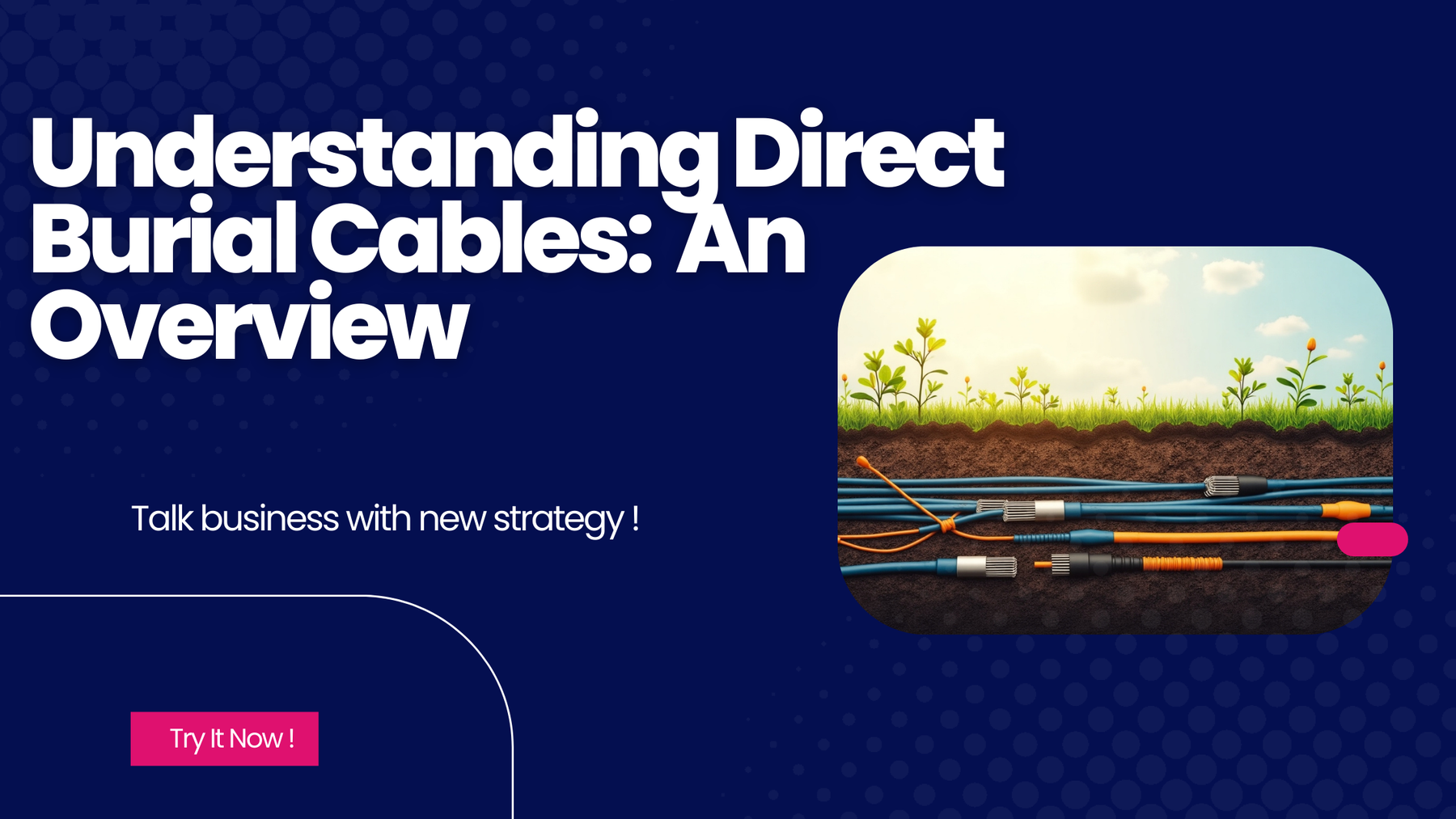 Understanding Direct Burial Cables: An Overview